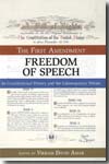 The first amendment freedom of speech. 9781591026327