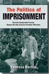 The politics of imprisonment. 9780195370027