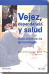 Vejez, dependencia y salud