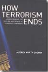 How terrorism ends. 9780691139487