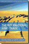 The international arms trade. 9780745641539