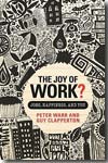 The joy of work?