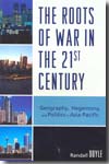The roots of war in the 21st century. 9780761846307