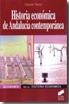 Historia económica de Andalucía contemporánea. 9788497566575