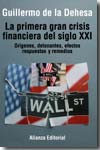 La primera gran crisis finaciera del siglo XXI