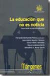 La educación que no es noticia