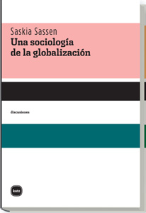 Una sociología de la globalización. 9788493543266