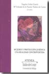 Mujeres y protección jurídica, una realidad controvertida. 9788497472425