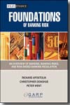 Foundations of banking risk. 9780470442197