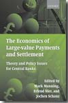 The economics of large-value payments and settlement