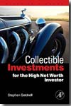 Collectible investments for the high net worth investor