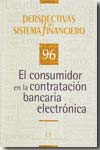 El consumidor en la contratación bancaria electrónica. 100856040