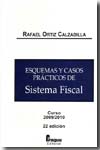 Esquemas y casos prácticos de sistema fiscal. 9788470743191