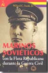 Marinos soviéticos con la flota republicana durante la Guerra Civil