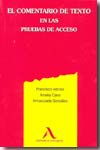 El comentario de texto en las pruebas de acceso. 9788478610587