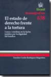 El Estado de Derecho frente a la tortura. 9788498765991