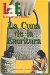 La cuna de la escritura. 9799685142617