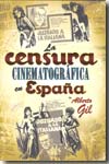 La censura cinematográfica en España. 9788466640596