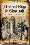 Medieval sieges and siege craft. 9781844157976