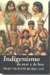 Indigenismo de ayer y de hoy. 9789945868302