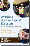 Avoiding archaeological disasters. 9781598741612