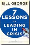 7 lessons for leading in crisis