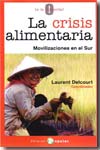 La crisis alimentaria. 9788478844500