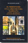 El modernismo en la arquitectura madrileña. 9788400088897