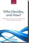 Who decides, and how?. 9780199572557