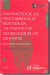 Guía práctica de los procedimientos de selección del contratista y de adjudicación de los contratos. 9788499034072