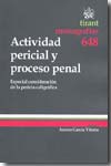 Actividad pericial y proceso penal