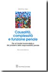 Causalità, complessità e funzione penale. 9788814146312