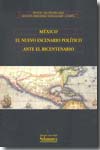 México, el nuevo escenario político ante el bicentenario. 9788478002382