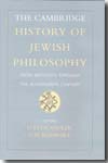 The Cambridge history of Jewish philosophy. 9780521843232