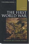 The First World War. 9780742541450