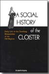 A social history of the cloister. 9780773536135