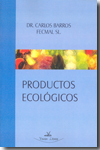 Productos ecológicos. 9788498865592
