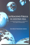 Las relaciones públicas en nuestros días. 9788484085317