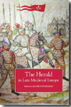 The herald in Late Medieval Europe