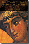 Beauty and the male body in Byzantium. 9780230007154