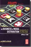 The business of media distribution