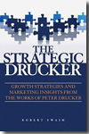 The strategic Drucker. 9780470824061