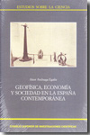 Geofísica, economía y sociedad en la España contemporánea. 9788400089061