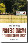 Proteccionismo y "economías de Gran Espacio". 9788492616404