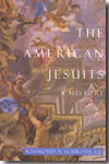 The american jesuits. 9780814741085