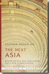 Stephen Roach on the next Asia. 9780470446997
