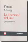 La liberación del juez. 9788492837014