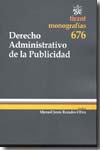 Derecho administrativo de la publicidad. 9788498766905