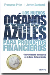 Los nuevos océanos azules para productos financieros. 9788423427260