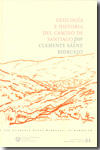 Geología e historia del Camino de Santiago. 9788438004180